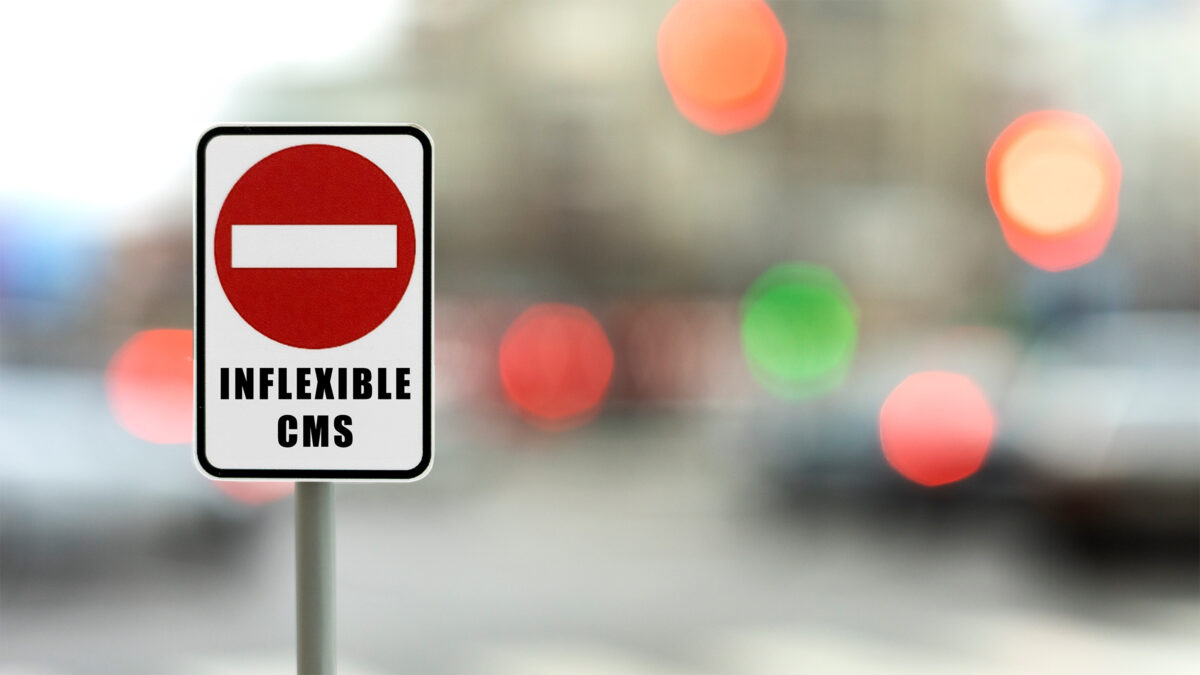 A do not enter sign displaying the words "inflexible cms" in clear, bold letters against a neutral background